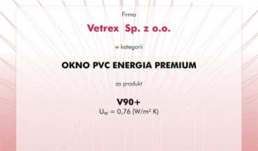 Vetrex laureatem Programu "VIP-Najlepsze Okna i Drzwi"